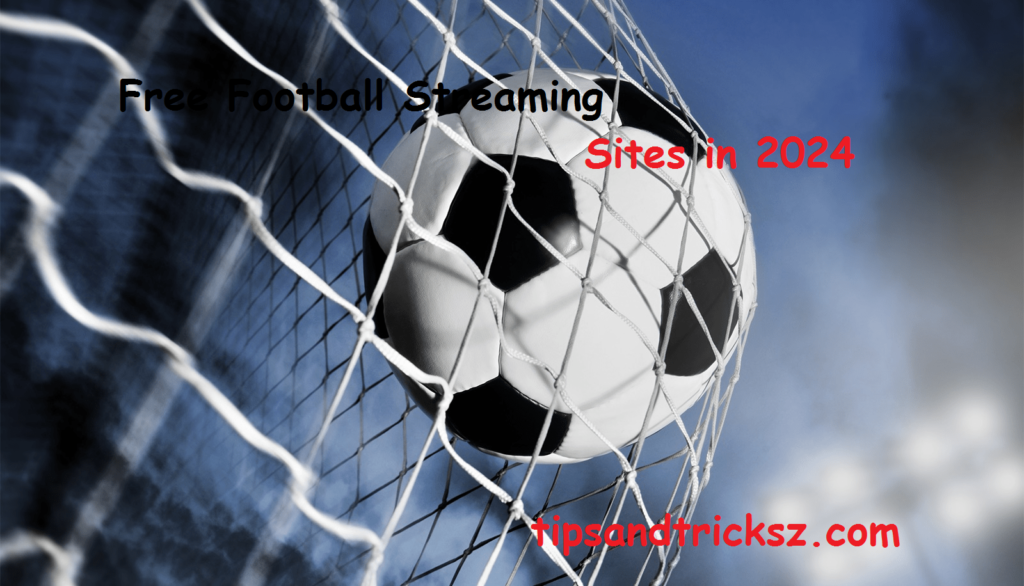 Football Streaming Sites