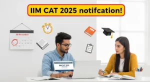IIM CAT 2025 Notification