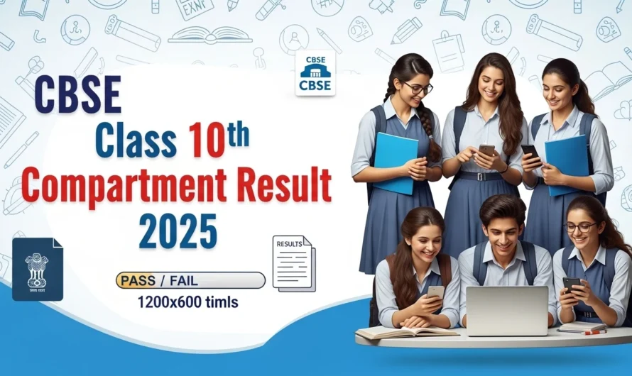 CBSE Class 10th Compartment Result 2025: How to Check Your Result Online